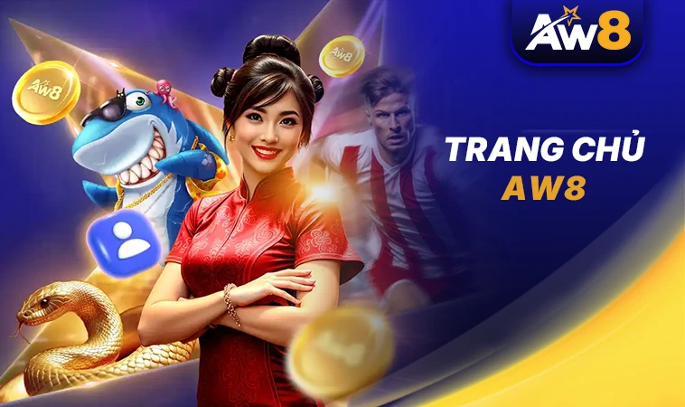 Nhà Cái AW8 - Trang Cá Cược Trực Tuyến Đỉnh Cao Cho Người Chơi Việt